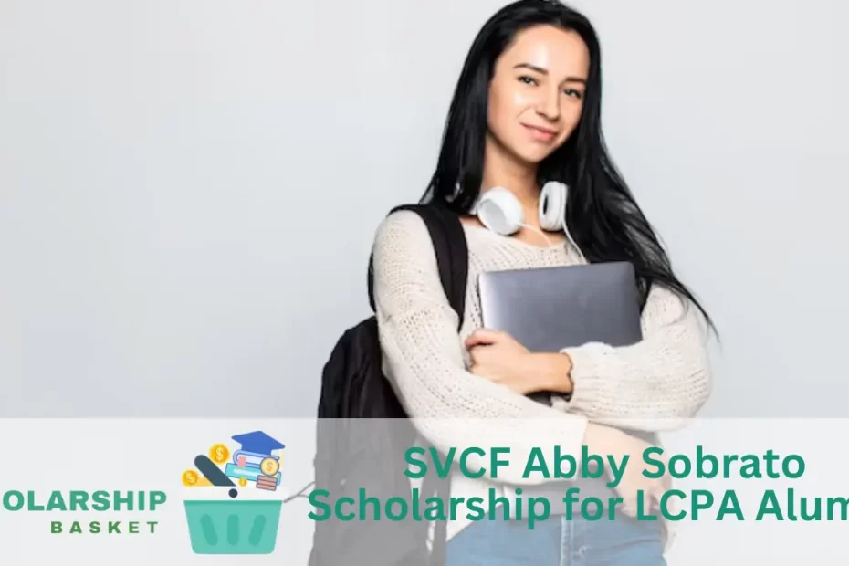 SVCF Abby Sobrato Scholarship for LCPA Alumni