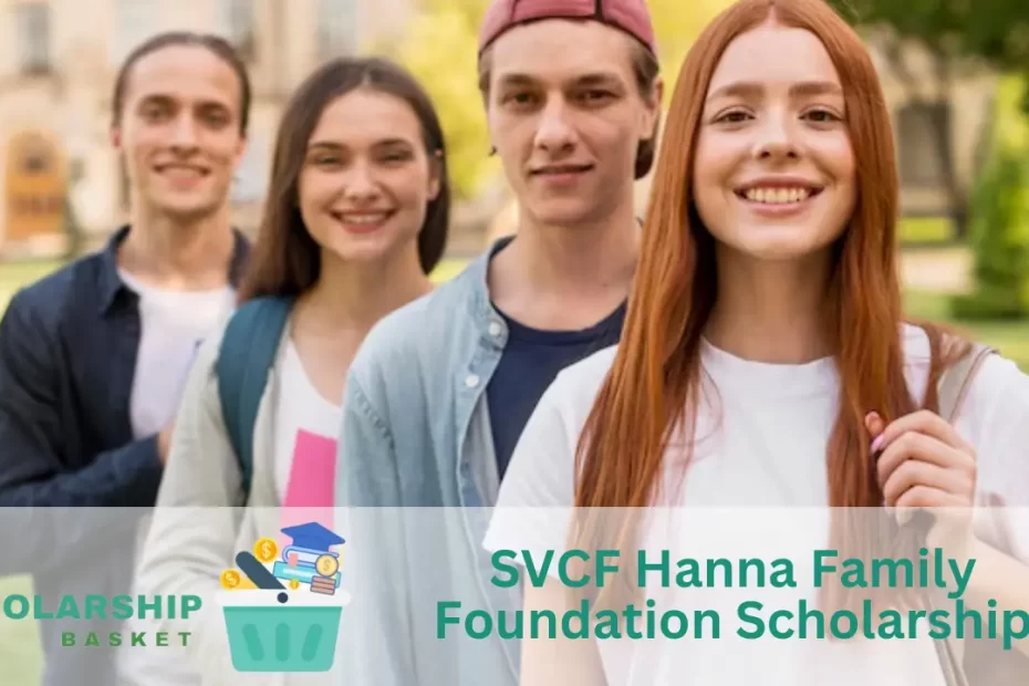 SVCF Hanna Family Foundation Scholarship