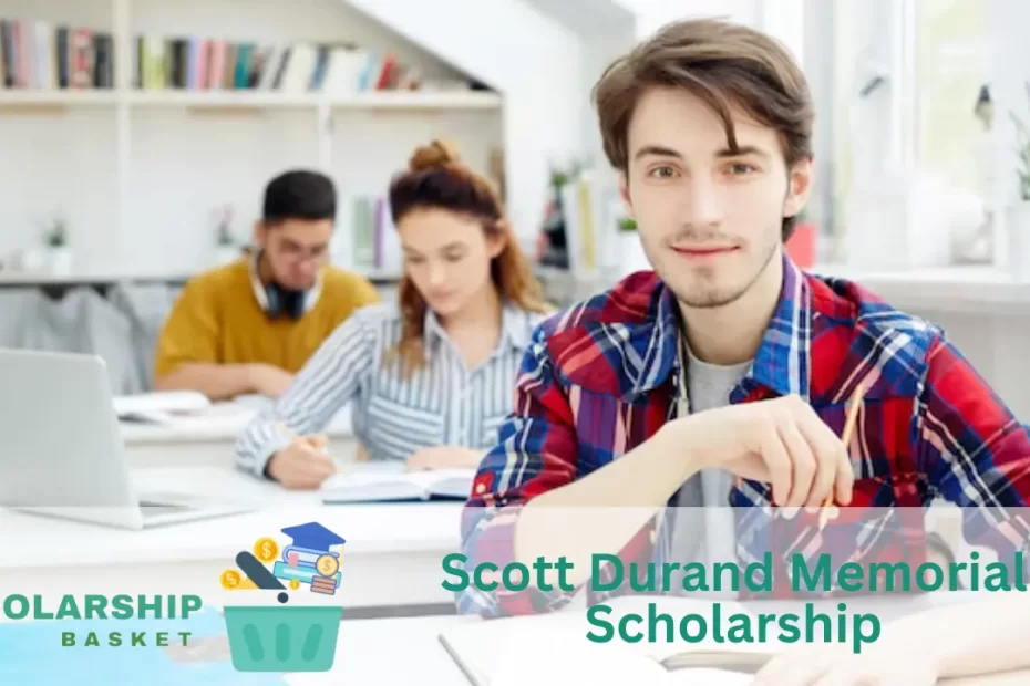 Scott Durand Memorial Scholarship