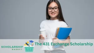 The 431 Exchange Scholarship