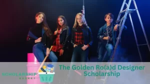 The Golden Ro(a)d Designer Scholarship