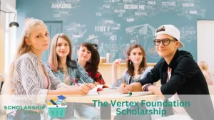 The Vertex Foundation Scholarship