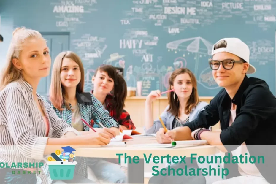 The Vertex Foundation Scholarship