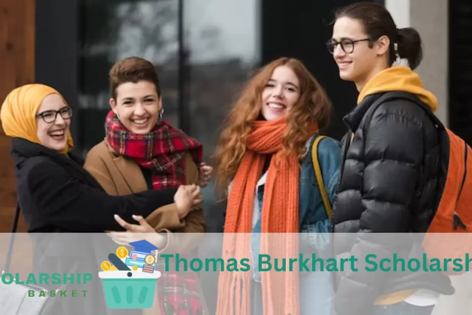 Thomas Burkhart Scholarships