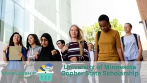 University of Minnesota Gopher State Scholarship