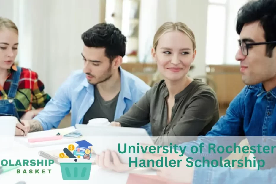 University of Rochester Handler Scholarship