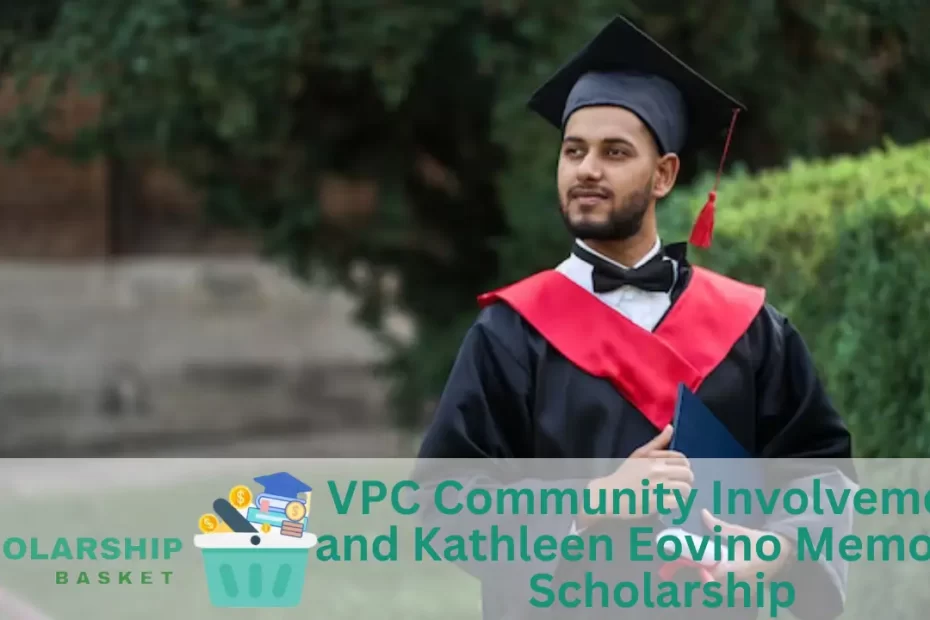 VPC Community Involvement and Kathleen Eovino Memorial Scholarship