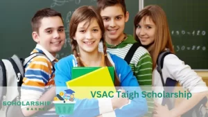 VSAC Taigh Scholarship