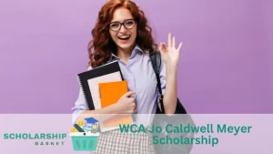 WCA Jo Caldwell Meyer Scholarship