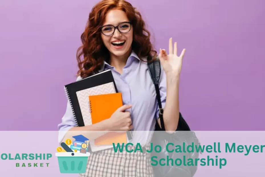 WCA Jo Caldwell Meyer Scholarship