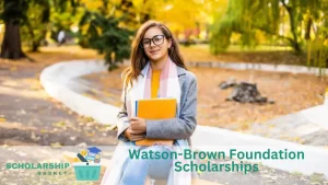 Watson-Brown Foundation Scholarships