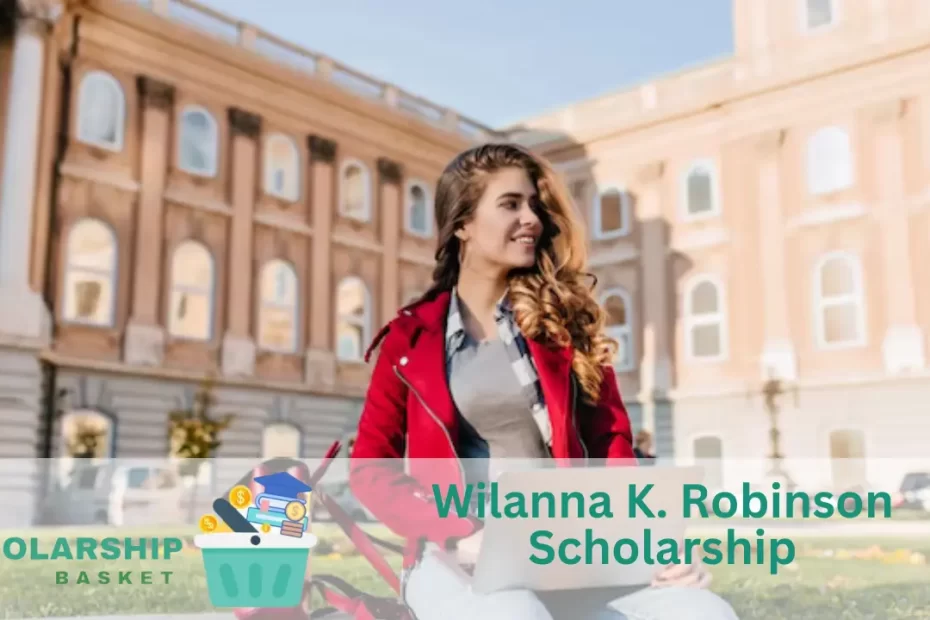 Wilanna K. Robinson Scholarship