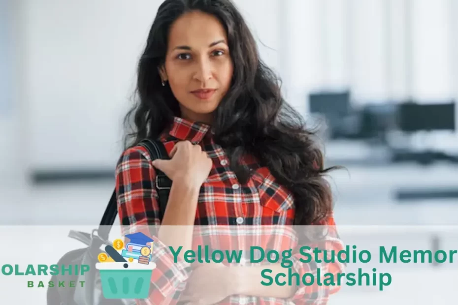 Yellow Dog Studio Memorial Scholarship