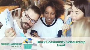 Black Community Scholarship Fund