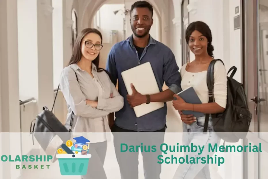 Darius Quimby Memorial Scholarship