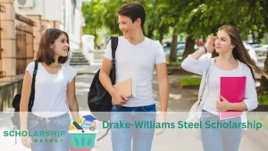 Drake-Williams Steel Scholarship