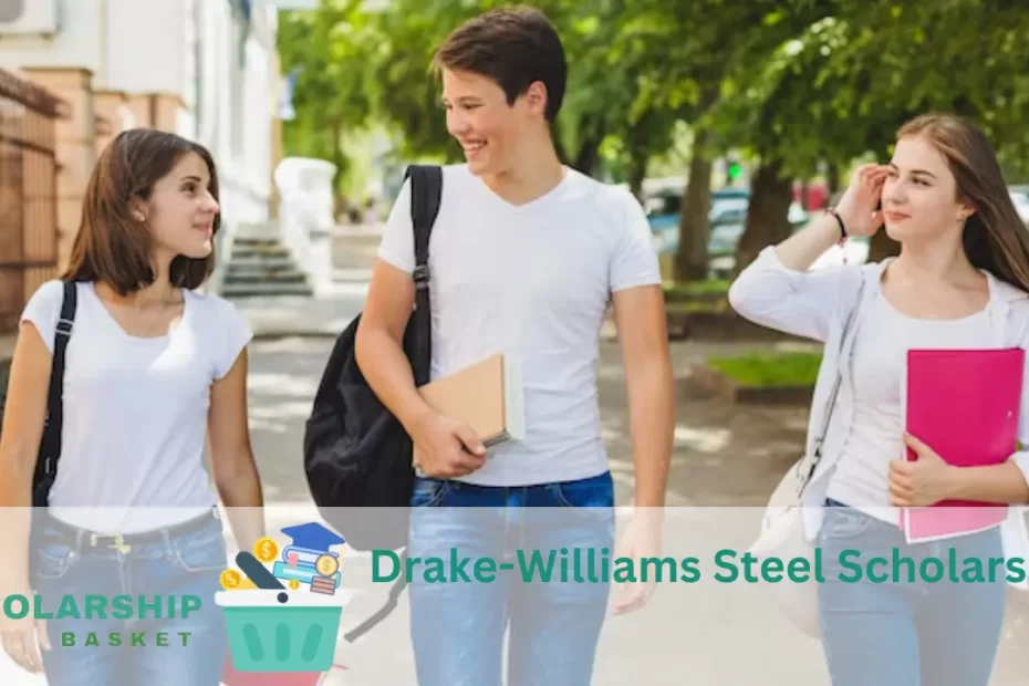 Drake-Williams Steel Scholarship