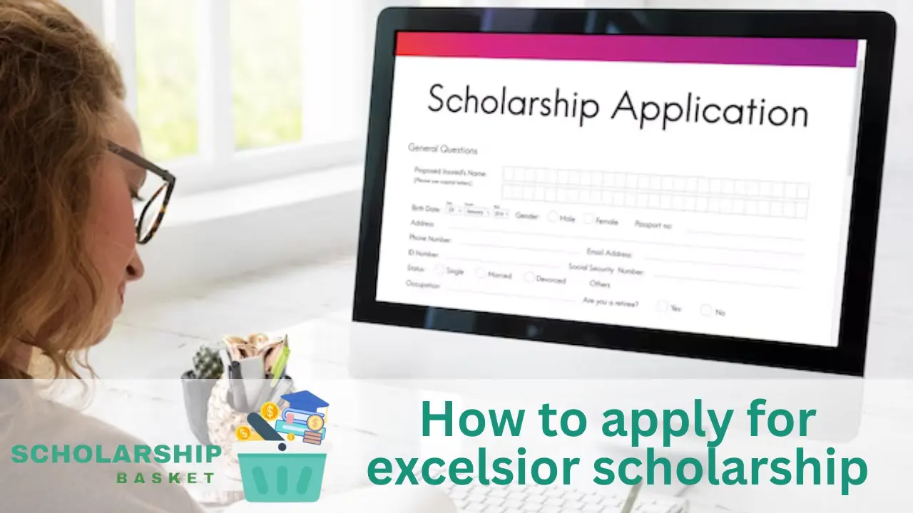 How to Apply for Excelsior Scholarship? ScholarshipBasket