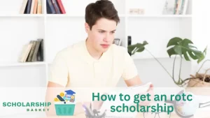 How to get an rotc scholarship