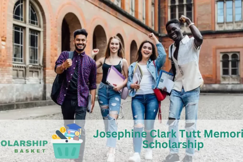Josephine Clark Tutt Memorial Scholarship
