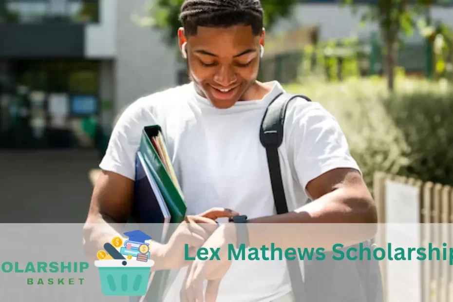 Lex Mathews Scholarship