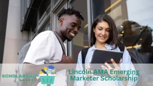 Lincoln AMA Emerging Marketer Scholarship