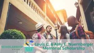 Louis C. Amy E. Nuernberger Memorial Scholarship
