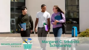 Margaret C. Stednitz Scholarship