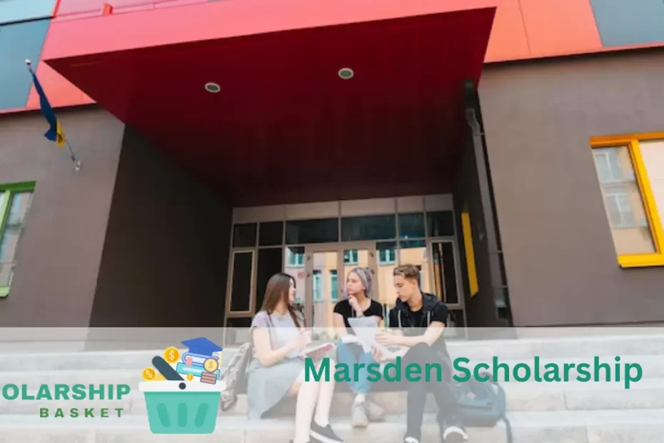 Marsden Scholarship