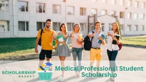 Medical Professional Student Scholarship