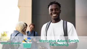 Mercatus Adam Smith Fellowship