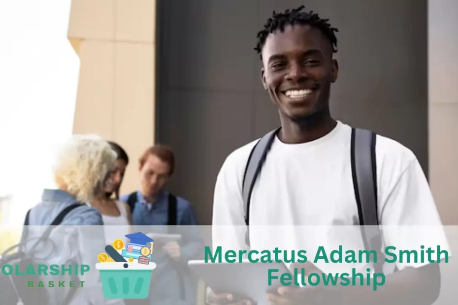 Mercatus Adam Smith Fellowship