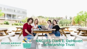 NACUFS Clark E. DeHaven Scholarship Trust