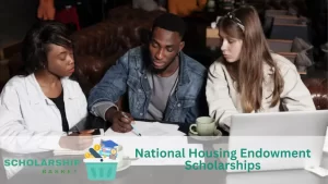 National Housing Endowment Scholarships