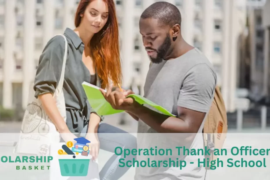 Operation Thank an Officer Scholarship - High School