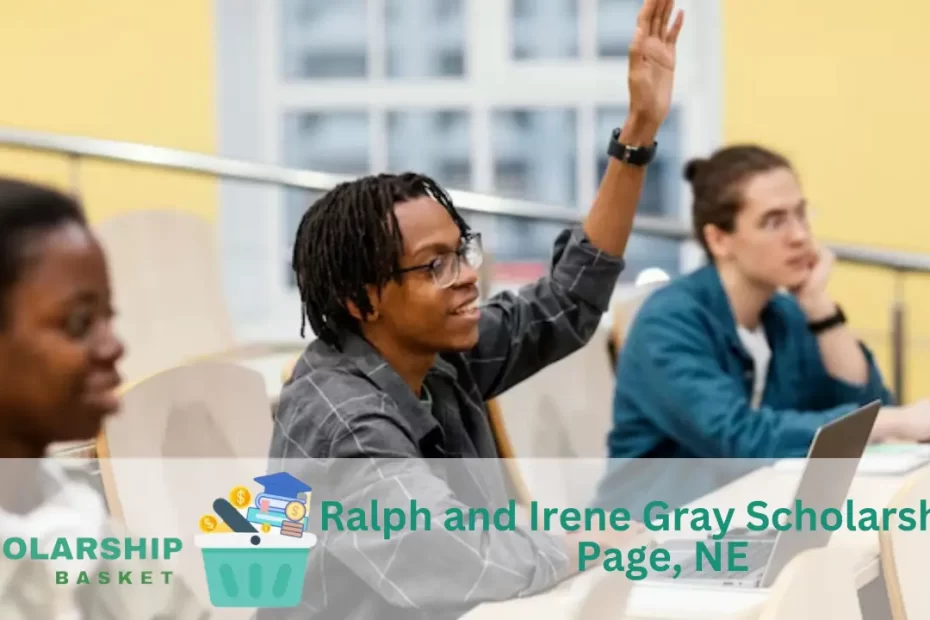 Ralph and Irene Gray Scholarship - Page, NE
