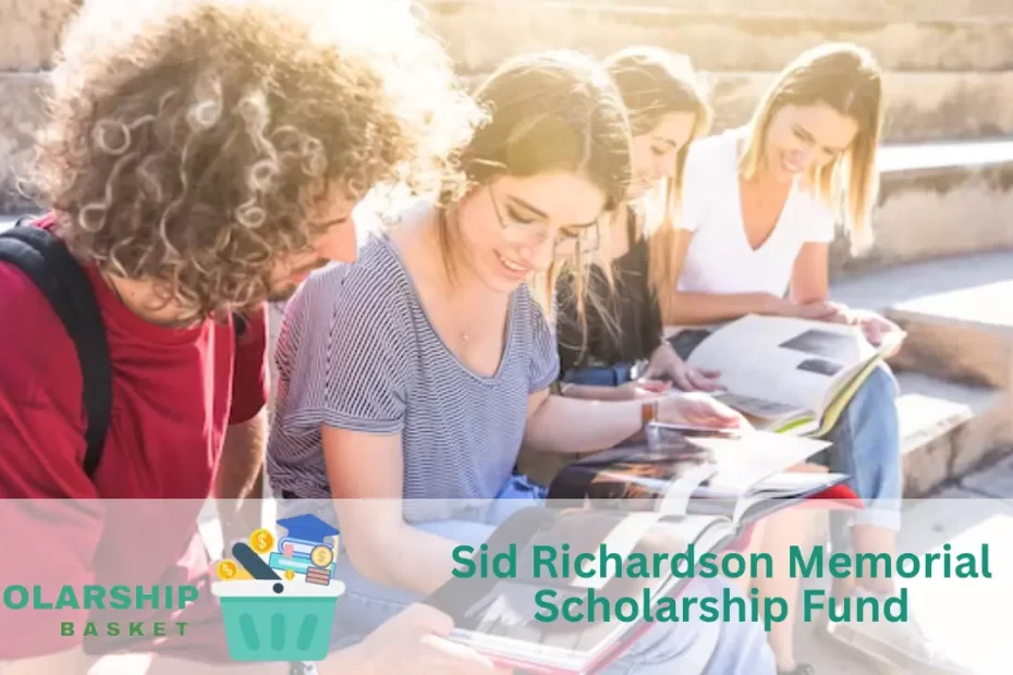 Sid Richardson Memorial Scholarship Fund