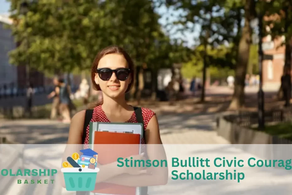 Stimson Bullitt Civic Courage Scholarship