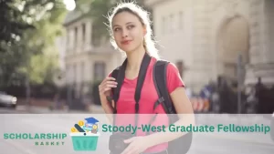 Stoody-West Graduate Fellowship