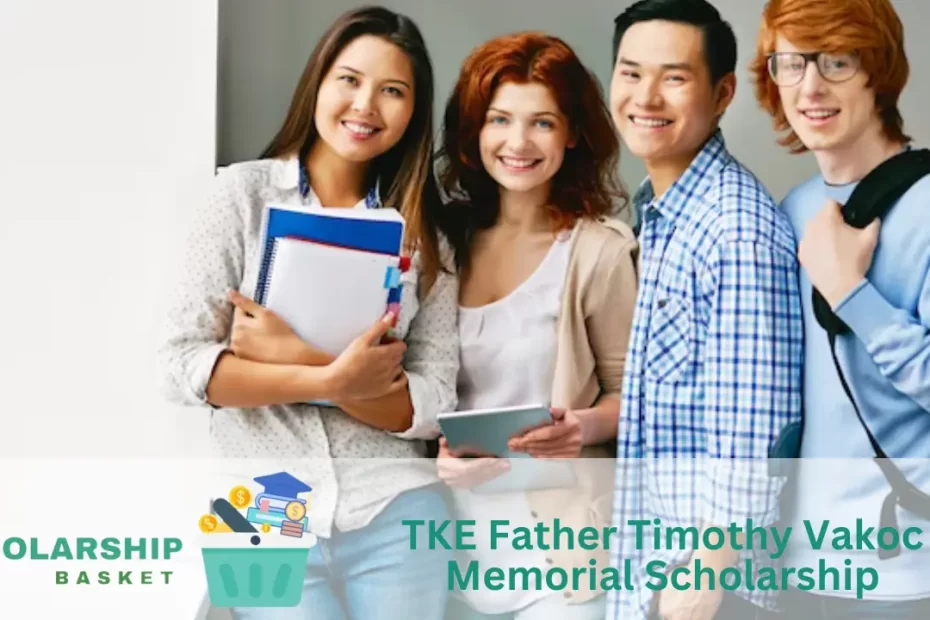 TKE Father Timothy Vakoc Memorial Scholarship