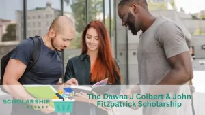 The Dawna J Colbert John Fitzpatrick Scholarship