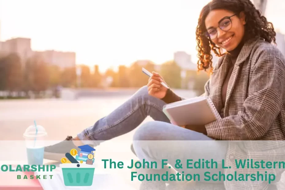 The John F. Edith L. Wilsterman Foundation Scholarship