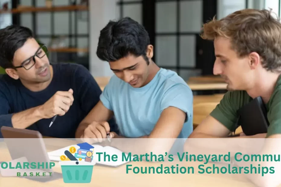 The Martha’s Vineyard Community Foundation Scholarships