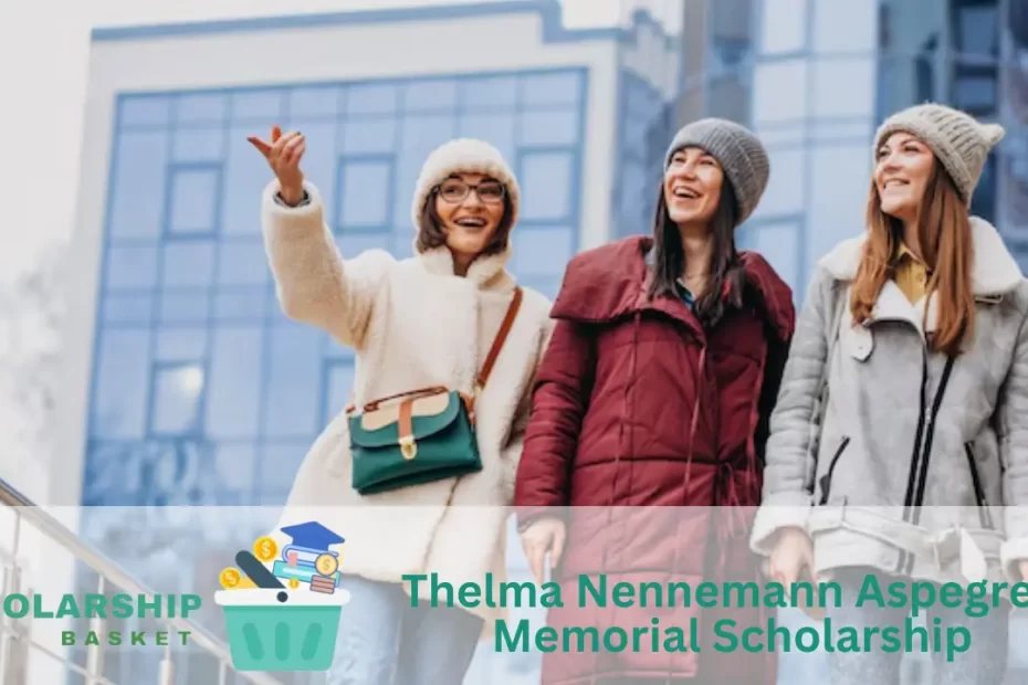 Thelma Nennemann Aspegren Memorial Scholarship