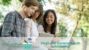 Virgil and Darlene Roush Scholarship
