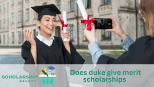 Does duke give merit scholarships
