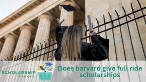 Does harvard give full ride scholarships