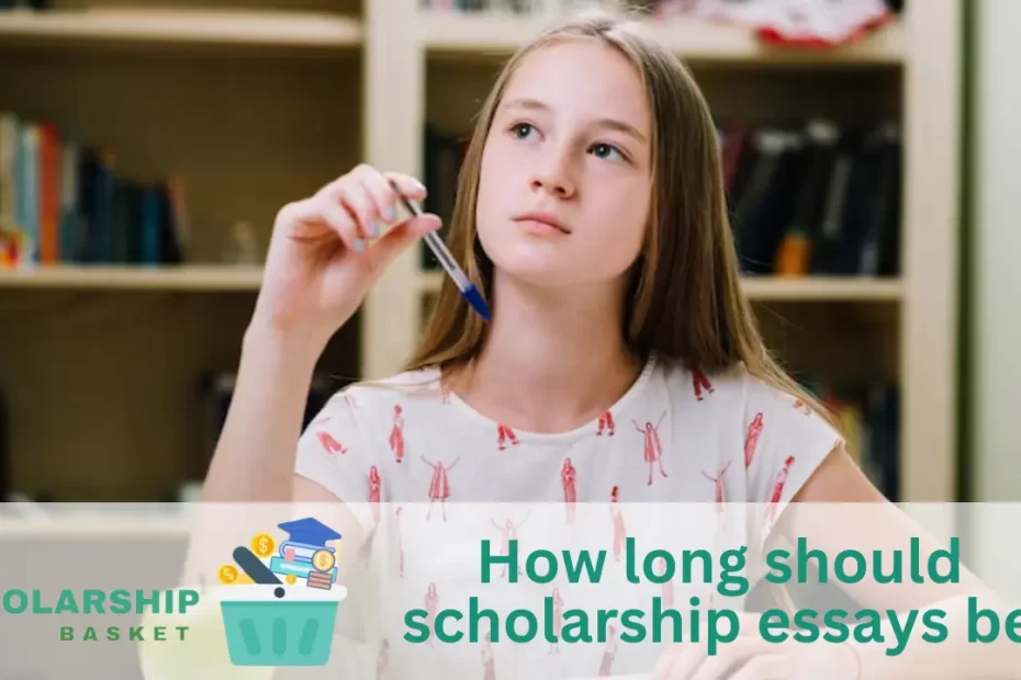 How long should scholarship essays be