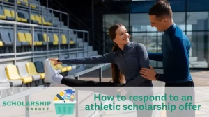 How to respond to an athletic scholarship offer