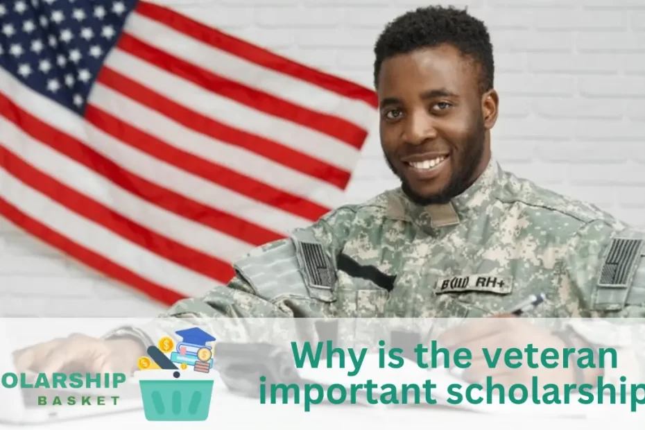 Why is the veteran important scholarship